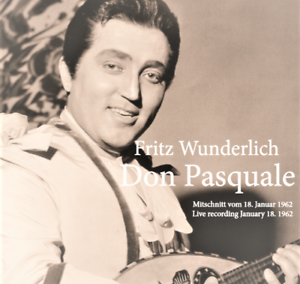 Fritz Wunderlich Don Pasquale Live Mitschnitt
